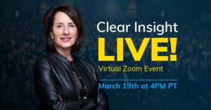 Julie Farha hosting Clear Insight Live, a free virtual event on March 19, 2026